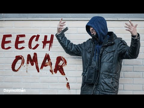 video de Eech - Daymolition, Omar