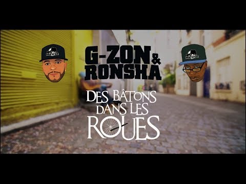 Clip de G-Zon et Ronsha, Des batons dans les roues