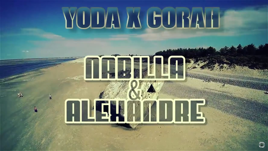 Clip de Yoda et Gorah , Nabilla et Alexandre