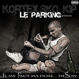 Le parking (kortex et kiproko) - Mag-lite ft. Op et Bad'm