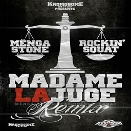 MÃ«nga Stone, ft Rockin' Squat - Madame LA juge Rmx
