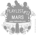 Radio Unda - Playlist Mars 09