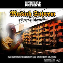 Mastah Suprem - A-free-can Gangster