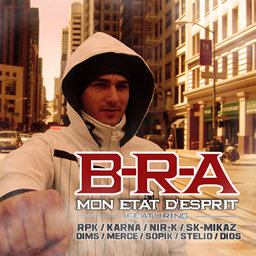B-R-A - Mon état d'esprit