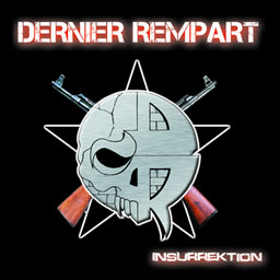 Dernier Rempart - Insurrektion