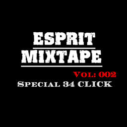 34 Click - ESPRIT MIXTAPE