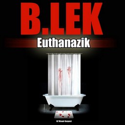 B-Lek - Euthanazik