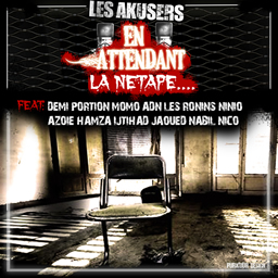 Les Akusers - En attendant la netape