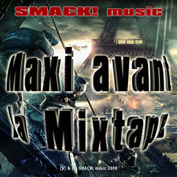 Smack Music - Maxi 2008