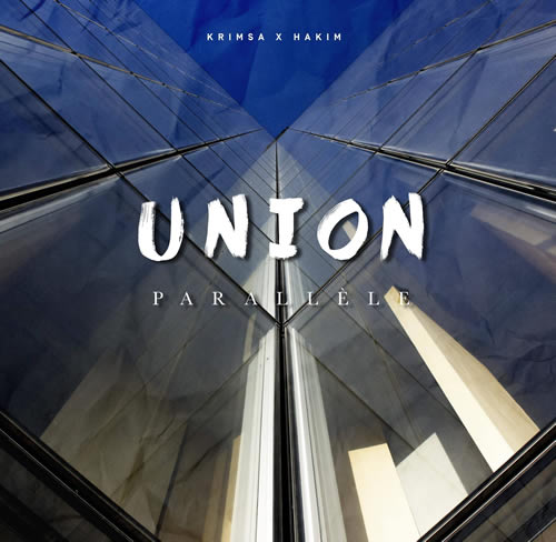 Union paralléle cover maxi